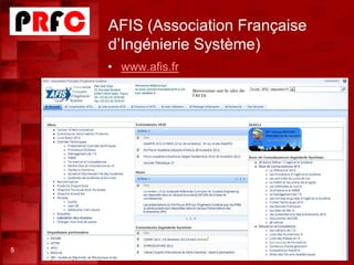 AFIS (Association Française
d’Ingénierie Système)
5
• www.afis.fr
 