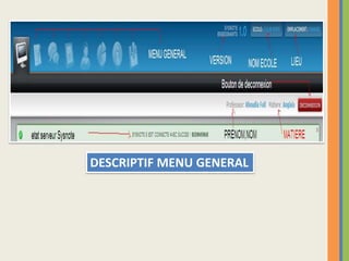 DESCRIPTIF MENU GENERAL