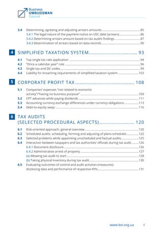 5
www.boi.org.ua
CHALLENGING RESULTS OF TAX AUDITS................ 134
7.1 Considering taxpayers’ objections to tax audits...