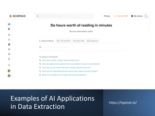 Examples of AI Applications
in Data Extraction
https://typeset.io/
 