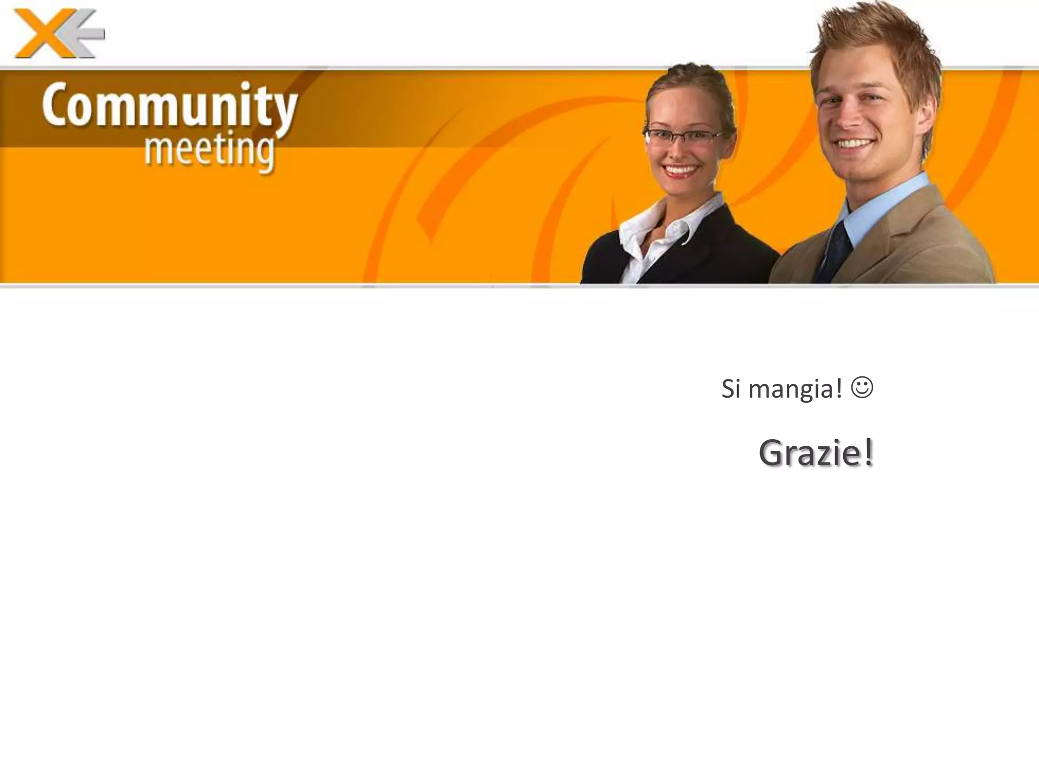 Si mangia! 

  Grazie!
 