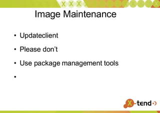 Image Maintenance Updateclient Please don’t Use package management tools 