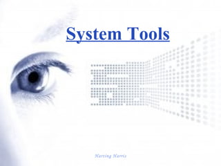 System Tools 