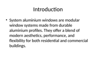 System_Aluminium_Windows.pptx___________ | PPTX
