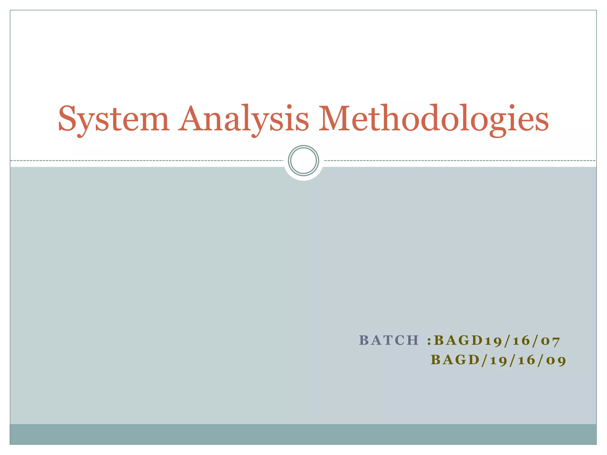 System analysis methodologies PPT