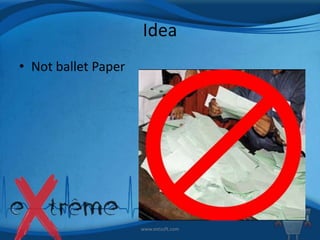 Idea
• Not ballet Paper

www.extsoft.com

 