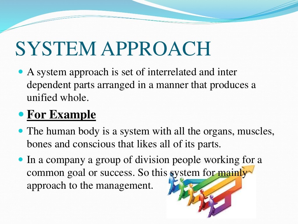 System approach to management 2        System approach to management 2