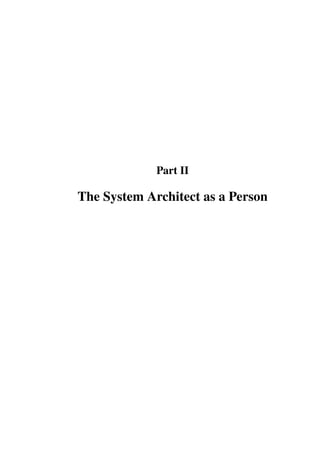 Part II
The System Architect as a Person
 