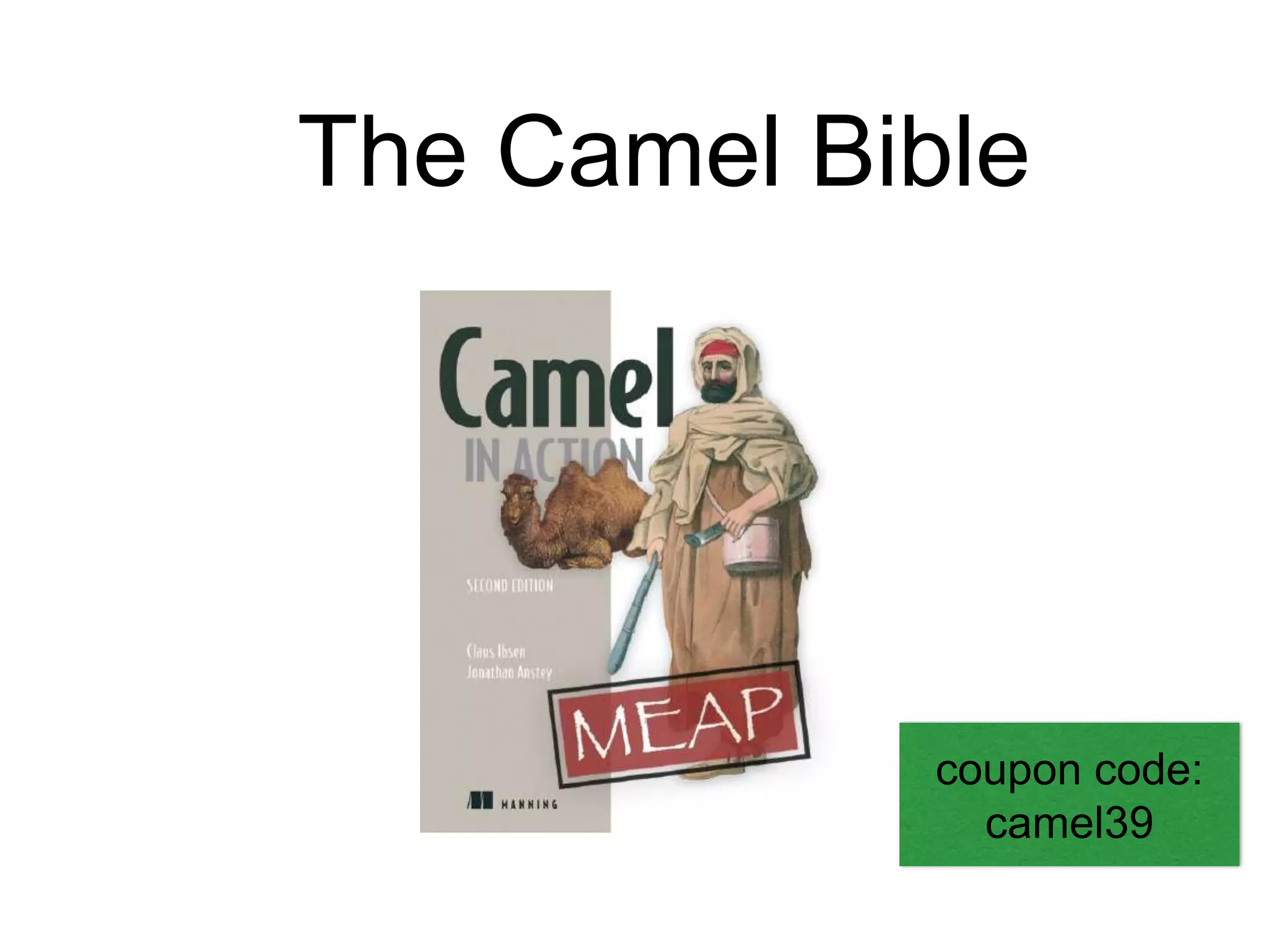 The Camel Bible
coupon code:
camel39
 