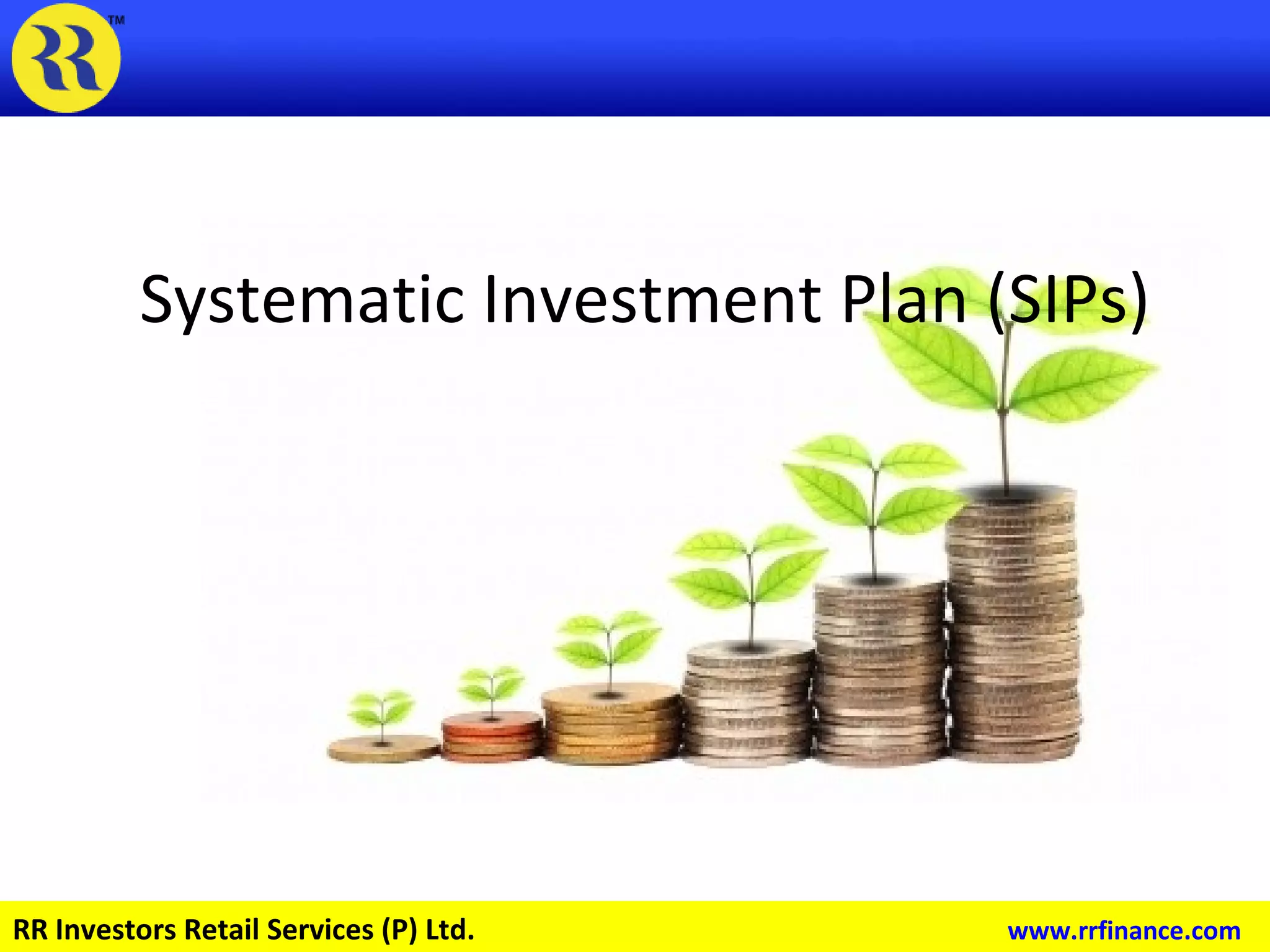 Systematic Investment Plan (SIP)-Smarter way to meet your financial ...