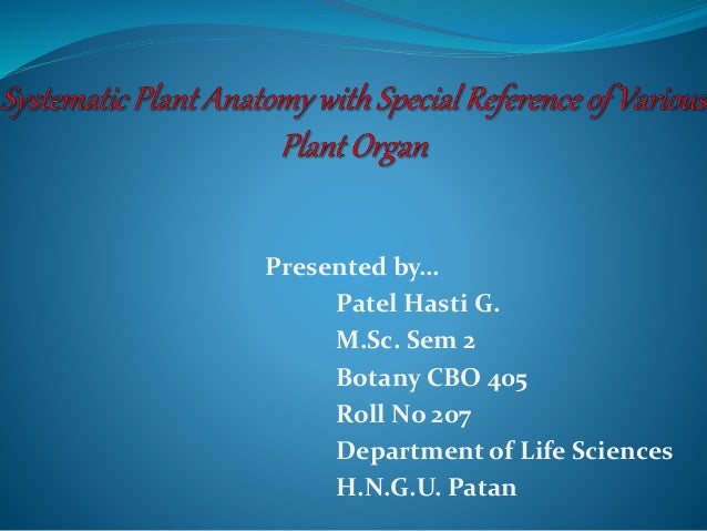 Systematic Plant Anatomy With Special Reference Of Various