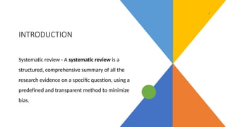 SYSTEMATIC REVIEW AND META ANALYSIS IN EVIDENCE BASED ppt.pptx