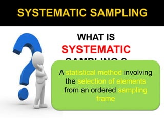 Systematic sampling | PPTX