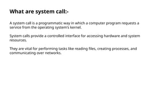 System Calls in operation system for the explanation | PPTX