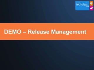 DEMO – Release Management
 