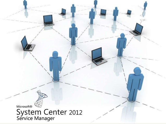 System Center 2012 Service Manager