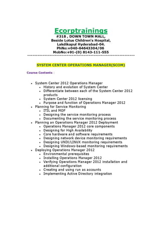 SYSTEM CENTER OPERATIONS MANAGER(SCOM) Training in Hyderabad India Ecorp Institute