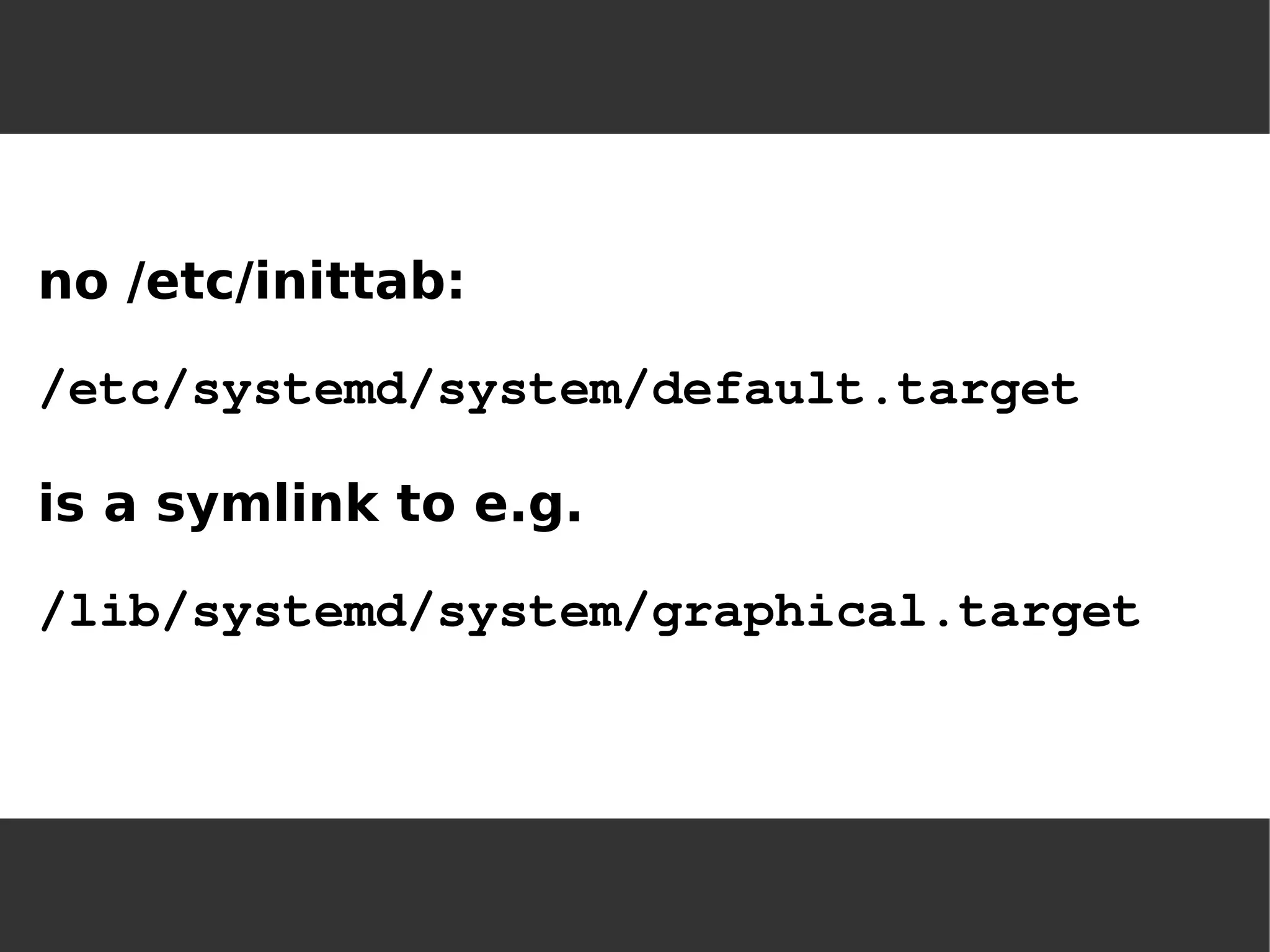 no /etc/inittab: 
/etc/systemd/system/default.target 
is a symlink to e.g. 
/lib/systemd/system/graphical.target  