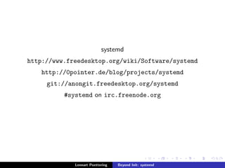 Say No! to Copyright Assignment. 
Lennart Poettering Beyond Init: systemd 
 