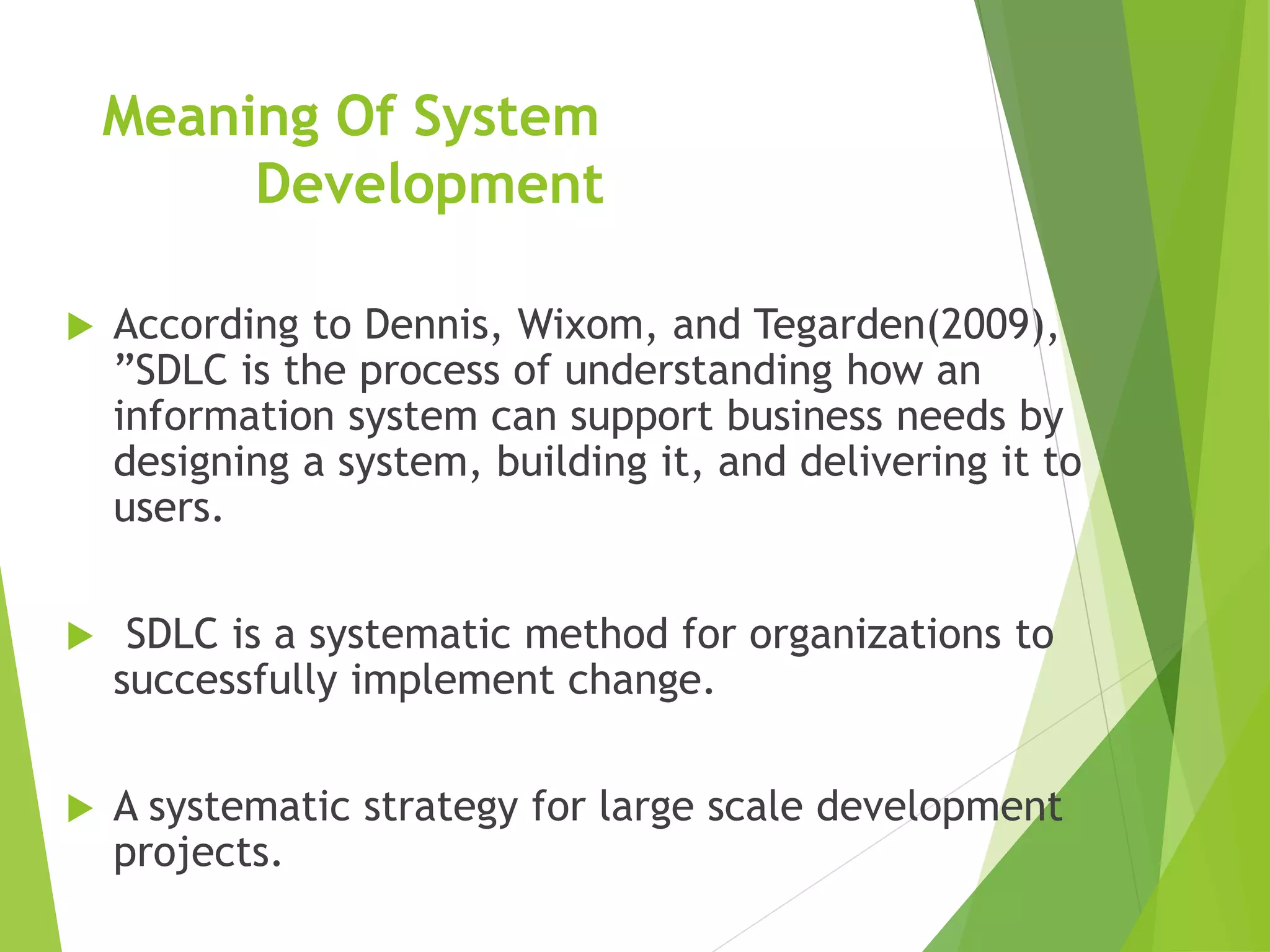 System development life cycle