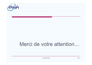 Merci de votre attention
606017/04/2012
 