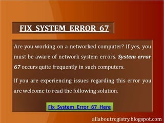 Fix System Error 67 Here
 
