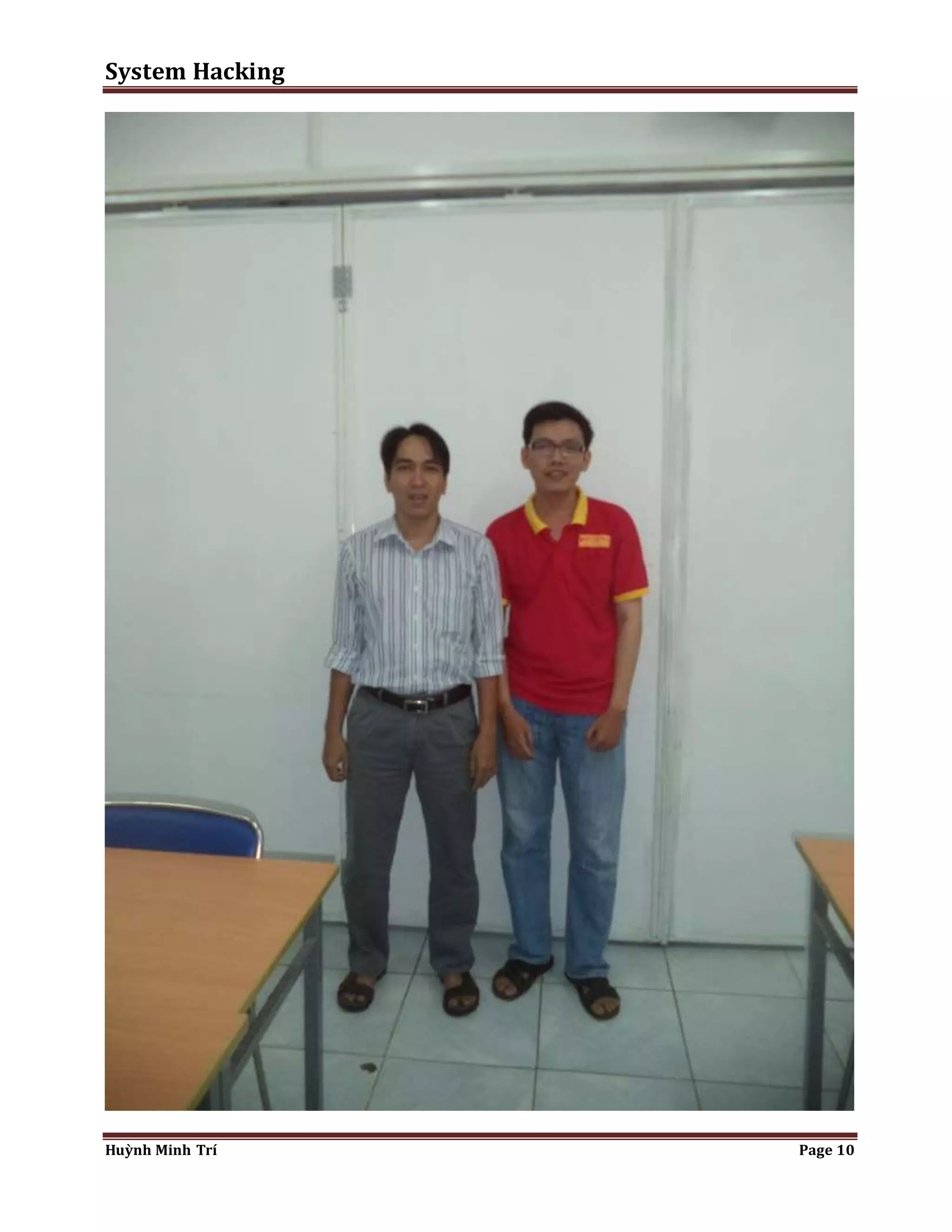 System Hacking 
Huỳnh Minh Trí Page 10 
 