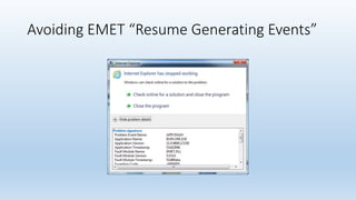 Avoiding EMET “Resume Generating Events” 
 