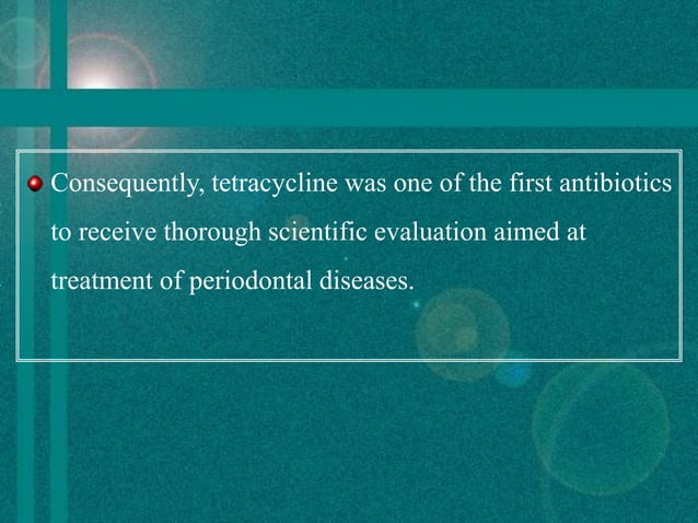 Systemic Antibiotics in Periodontal Therapy 2.ppt