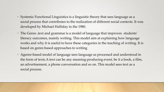 Systemic Language A genre-based model of language | PPTX