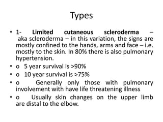 Scleroderma Types Chart Systemic sclerosis by kanwal fatima | PPTX