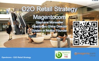 Openbravo-O2O Retail Strategy 
© Axial  