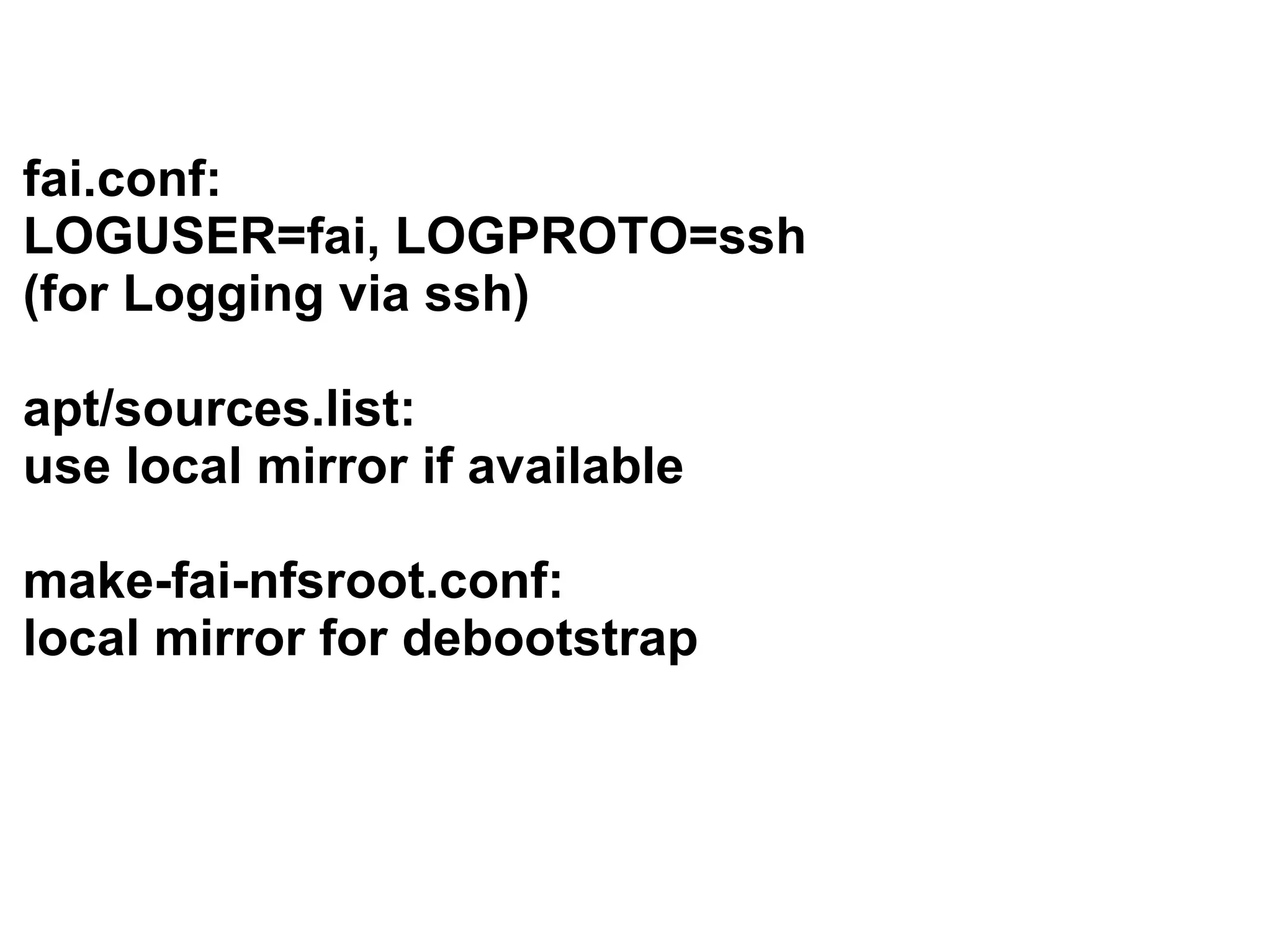 Automatic systems installations and change management wit FAI - Talk for Netways OSDC 2009