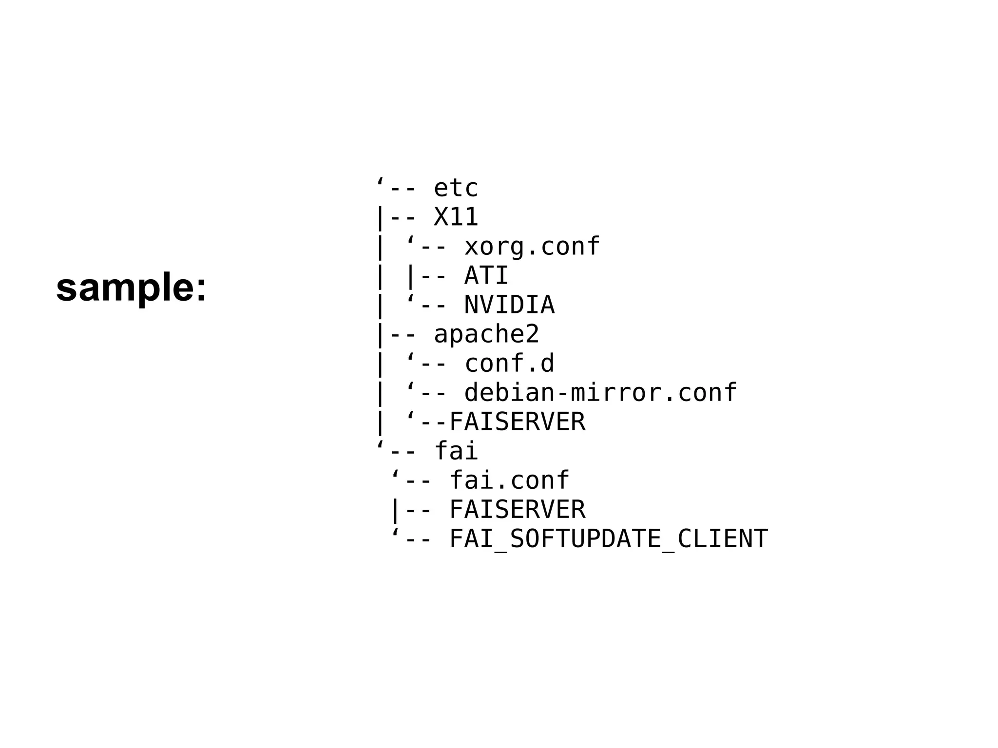 Automatic systems installations and change management wit FAI - Talk for Netways OSDC 2009