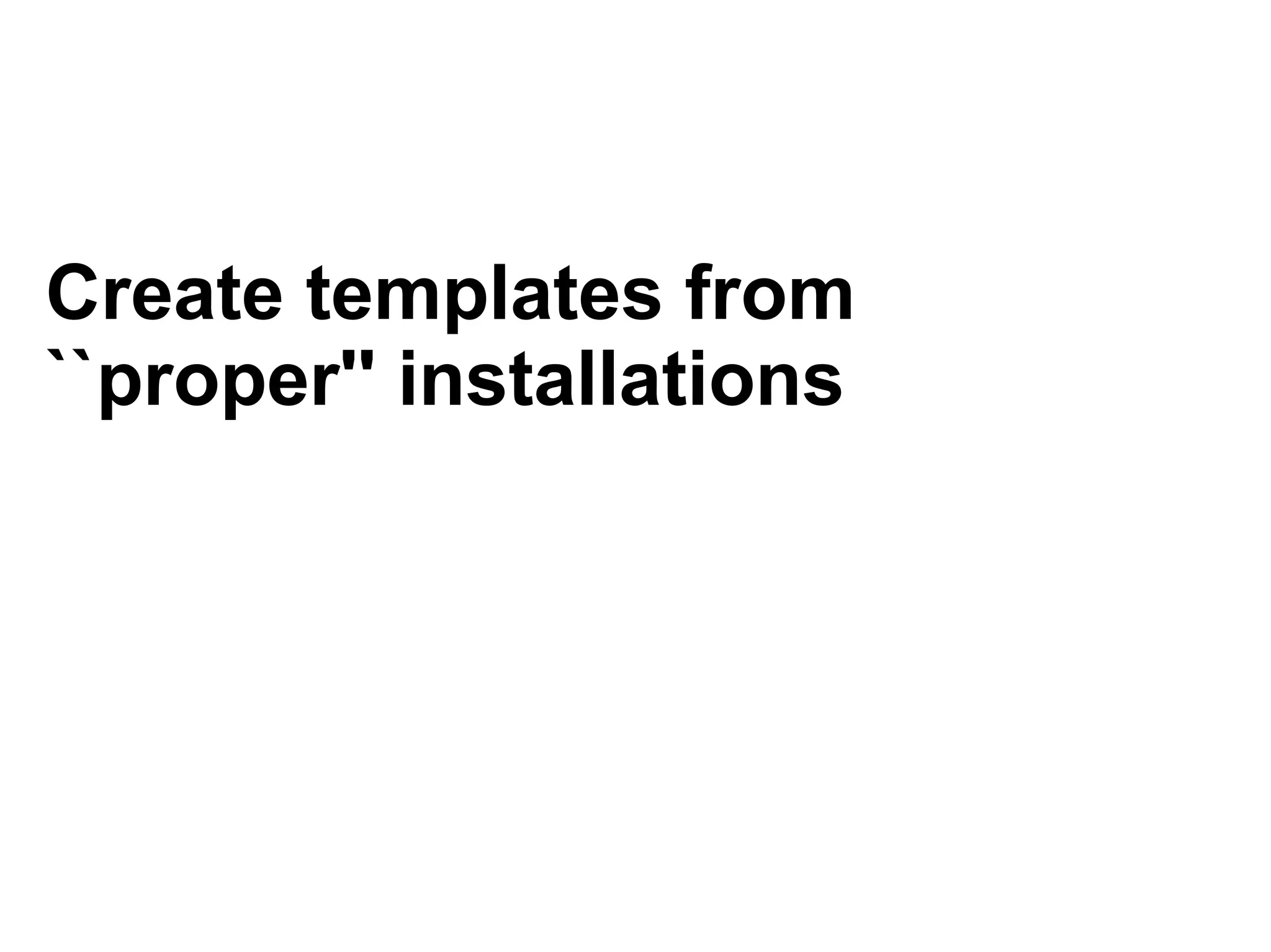 Automatic systems installations and change management wit FAI - Talk for Netways OSDC 2009