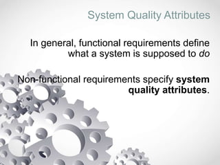 Attributes System System quality attributes | PPT