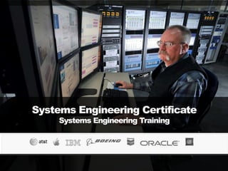 Systems Engineering Certificate
Systems Engineering Training
 