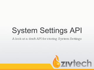 System Settings API ,[object Object]