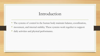Systems_of_Control.pptx for ofur body that inhances a human body | PPTX