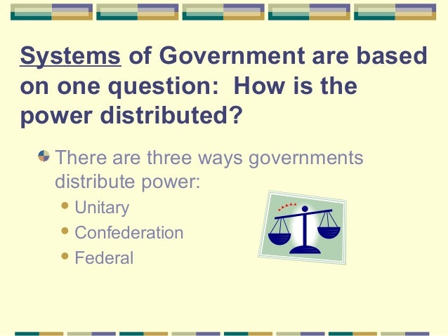 What is the confederal system?