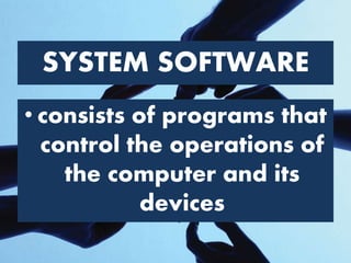 SYSTEM SOFTWARE AND OPERATING SYSTEM | PPT