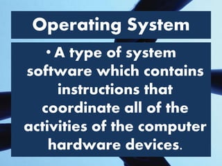 SYSTEM SOFTWARE AND OPERATING SYSTEM | PPT