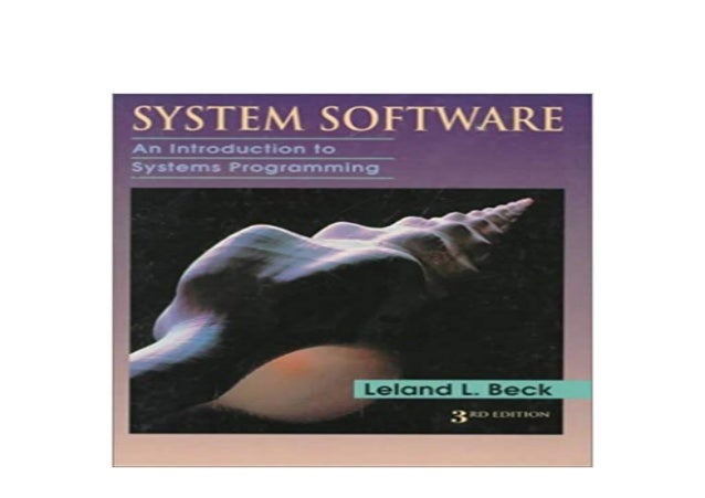 pdf_$ System Software An Introduction to Systems Programming 3rd Edit…