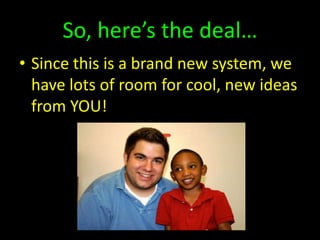 Some things we are currently working onRecruiting for more practicum students and childrenCreating training materialsInvolving parents