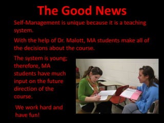  Provide one-on-one supervision to students