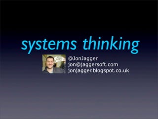 systems thinking
@JonJagger
jon@jaggersoft.com
jonjagger.blogspot.co.uk

Sunday, 2 March 14

 
