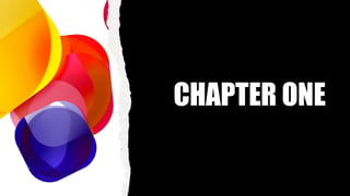 CHAPTER ONE
 