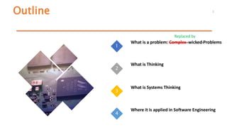 Applying Systems Thinking to Solve Wicked Problems in Software ...