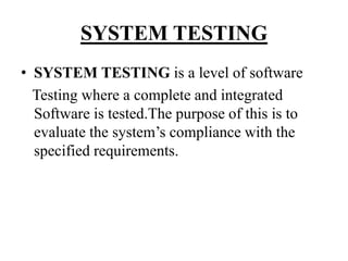 System testing | PPTX | Computing | Technology & Computing