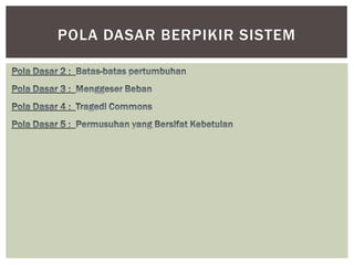 POLA DASAR BERPIKIR SISTEM
 